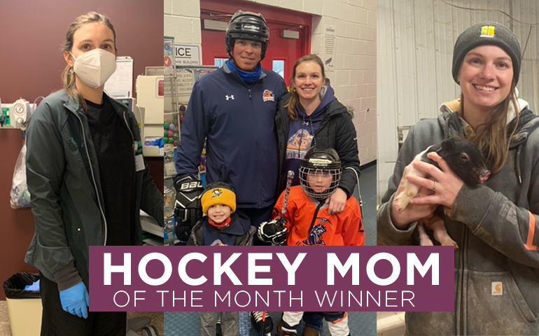 Congratulations to our Hockey Mom Winner of February!
