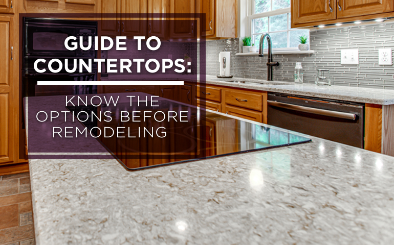 Guide to Countertops: Know the Options Before Remodeling