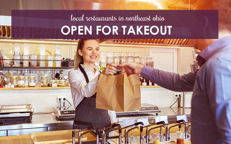 Local Restaurants in Northeast Ohio Open for Take Out