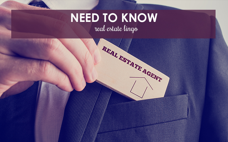 Need to Know Real Estate Lingo