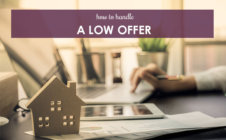 How to Handle a Low Offer 