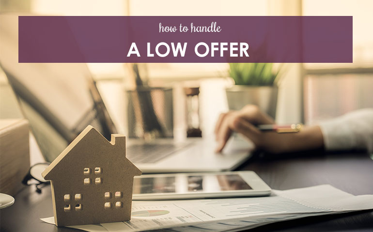 How to Handle a Low Offer