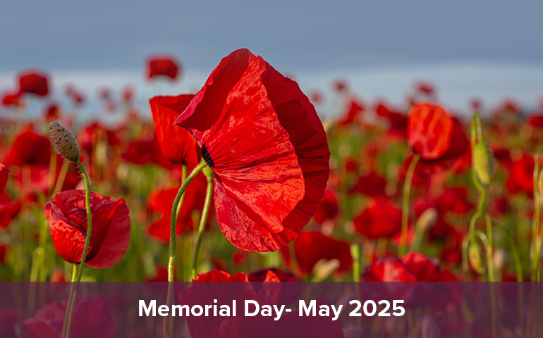 Memorial Day- May 2025