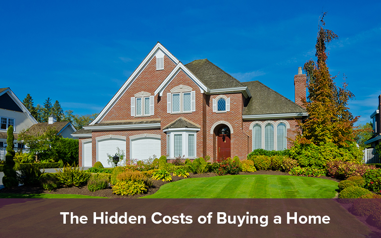The Hidden Costs of Buying a Home